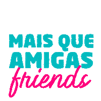friends amigas Sticker by Achieve Languages
