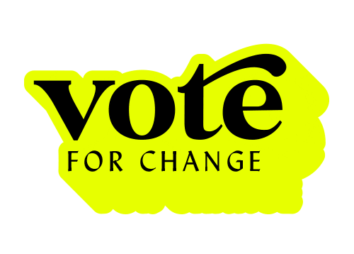 Vote For Change Sticker Sticker by Boss Dotty Paper Co.