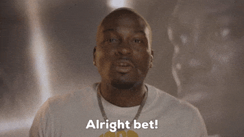 Alright Bet!