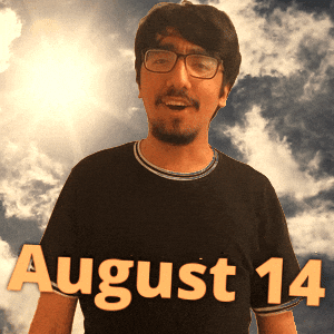 14 August GIF