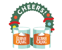 Cheers Whiskey Sticker by Elijah Craig