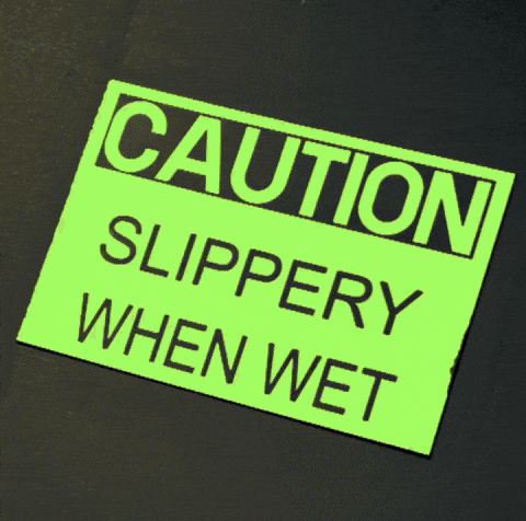 Warning Slippery When Wet GIF