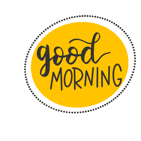 Good Morning Sticker