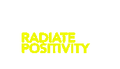 radiate positivity Sticker by Zain Bahrain