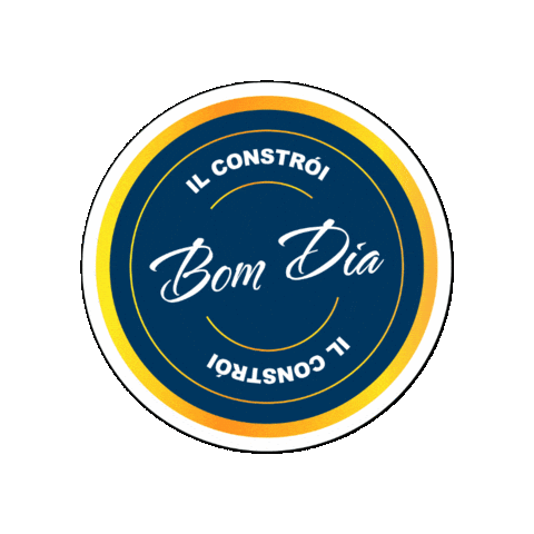 Construir Bom Dia Sticker by IL Constroi