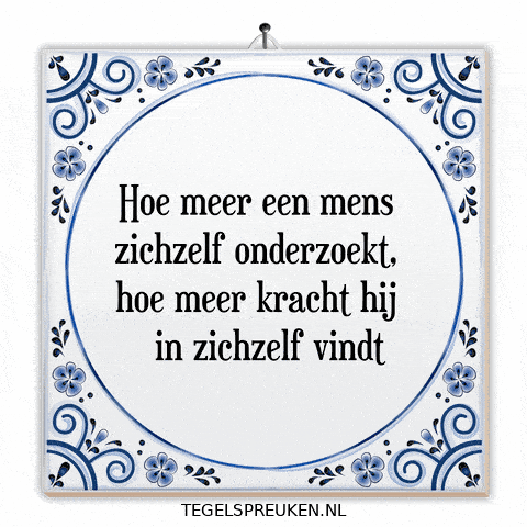 Spreuk Ontspanning GIF by Tegelspreuken.nl