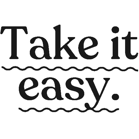 Take It Easy Text Sticker by NAVUCKO.