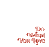 Happy Do What You Love Sticker