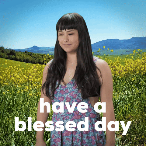 Have A Blessed Day