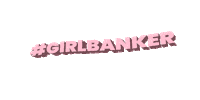 thegirlbanker community banking the girl banker girl banker girlbanker Sticker