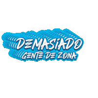 Feliz Gdz Sticker by Gente De Zona