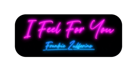 I Feel For You Frankie Z Sticker by Frankie Zulferino