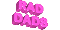 Rad Dads Sticker by Cam Smith
