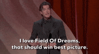 Field Of Dreams Should Win Best Picture