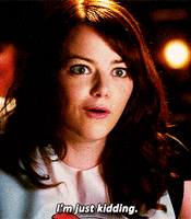 im just kidding emma stone GIF