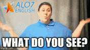 what can you see GIF by ALO7.com