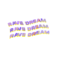 Rave Dream Sticker by Shotgun