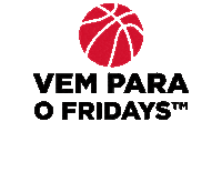 Sextounotgif Vem Para O Fridays Sticker by TGIFridays_BR