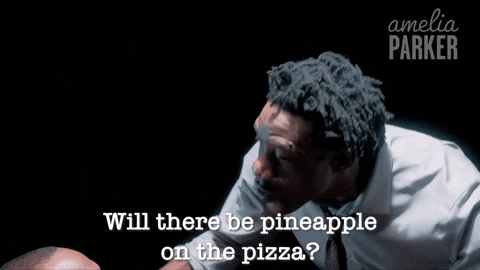 ameliaparkerseries giphyupload pizza pineapple 105 GIF