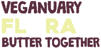 Plant Based Love Sticker by Flora Plant Butter