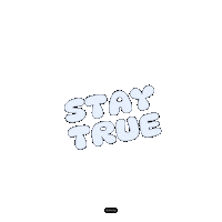 Stay True Sticker by stribra