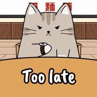 Too Late Waiting GIF by MESA My Emotional Support Animal