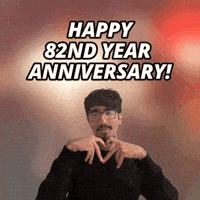 82 Year Anniversary GIF