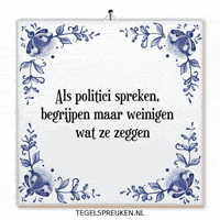 Politiek Gezellig GIF by Tegelspreuken.nl