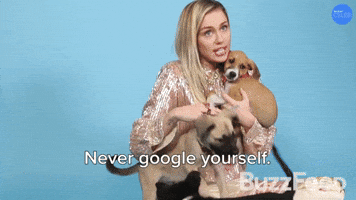 Never Google Yourself