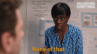 None Of That Means Anything To You?