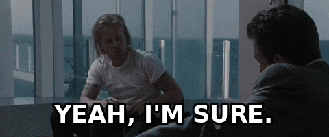 Yeah Im Sure GIF