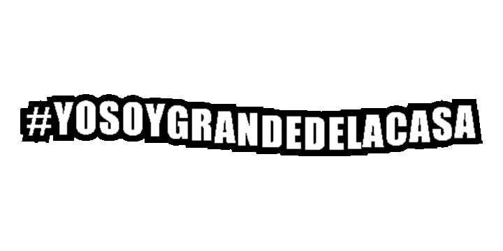 losgrandesdelacasa yosoygrandedelacasa Sticker