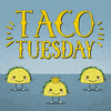 Digital art gif. Three smiling hard shelled tacos tip and dance on their skinny legs. Yellow text above them reads, "Taco Tuesday."
