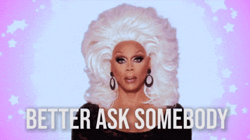 Better Ask Somebody