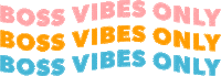 TBV vibe branding goodvibes bosslady Sticker