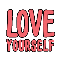 Love Yourself Positivity Sticker by Lila Felya