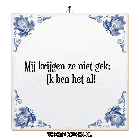 Humor Wijsheid Sticker by Tegelspreuken.nl
