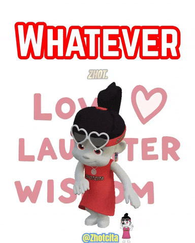 Idc Whatever GIF by Zhotcita