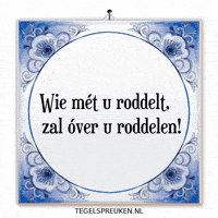 Vertrouwen Afleiding GIF by Tegelspreuken.nl