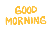 Good Morning Sticker