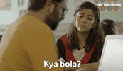 Hein What GIF by The Viral Fever