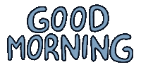 Good Morning Sticker