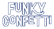 funkyconfetti funkylove funkyfamily funkyamazing funkyconfetti Sticker