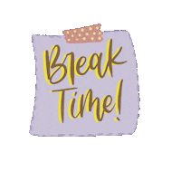 Break Breaktime Sticker