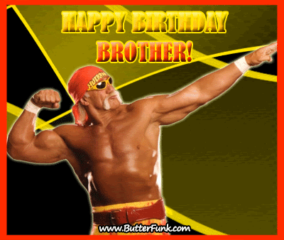 Celebrity gif. Hulk Hogan is shirtless as he flexes his muscles and strobe lights flash around him. Text, "Happy Birthday Brother!"