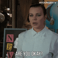 Are You Okay Tv Land GIF by YoungerTV