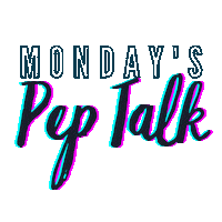 Mondays Pep Talk Sticker by Loving Life With Cass