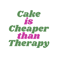 BrandRebelMarketing cakelover brunchbar brunchbar heerlen cake is cheaper than therapy Sticker