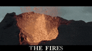 Volcanic Eruption Fire GIF by Signature Entertainment