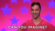 Imagine All Stars GIF by RuPaul's Drag Race